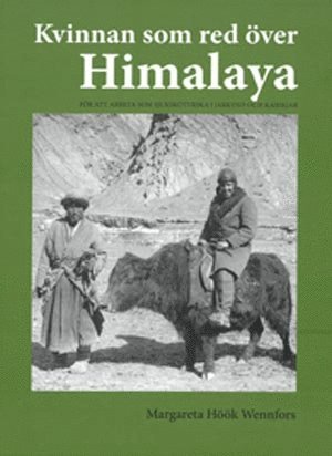 Kvinnan som red över Himalaya 1