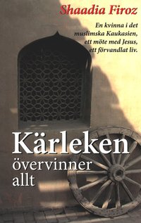 bokomslag Kärleken övervinner allt