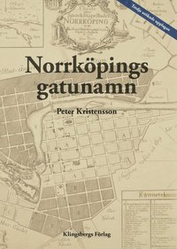 bokomslag Norrköpings gatunamn