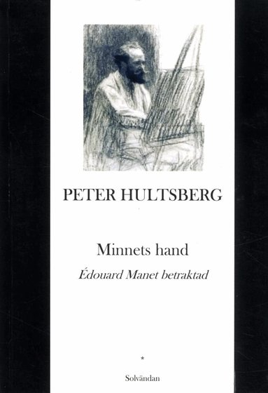 Peter Hultsberg - Minnets hand, Häftad