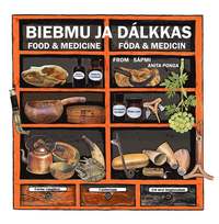 bokomslag Biebmu ja dálkkas / Food & Medicine / Föda & medicin : from Sápmi