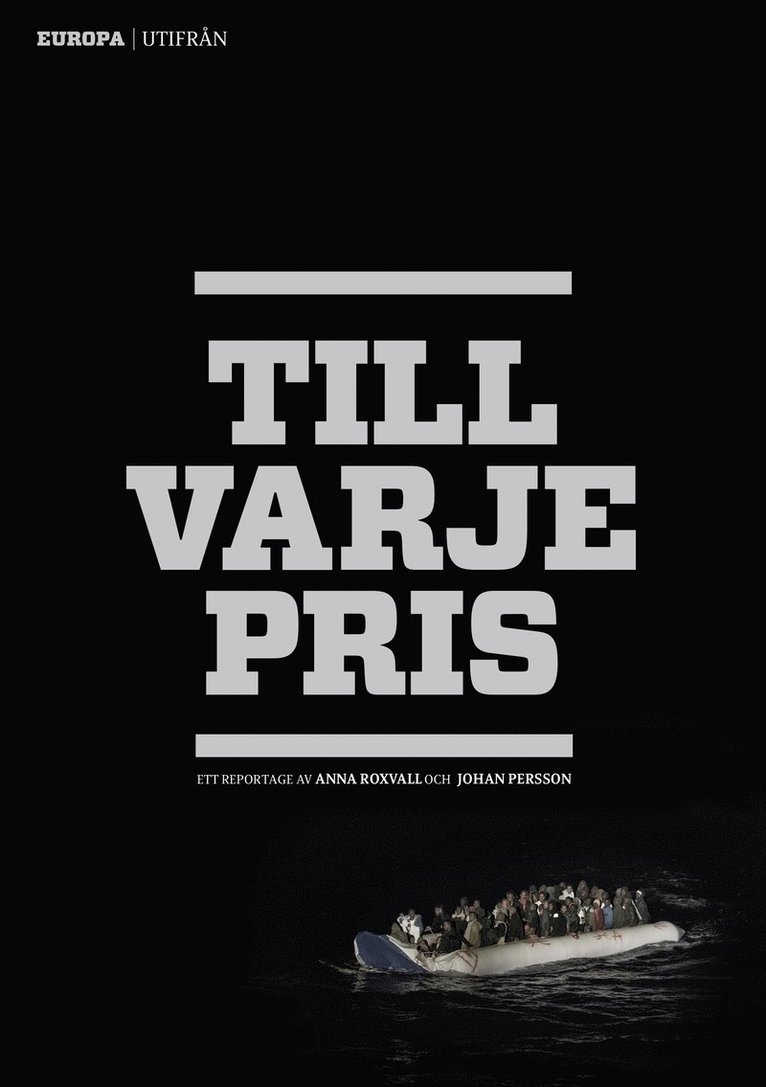 Till varje pris : Europa utifrån 1