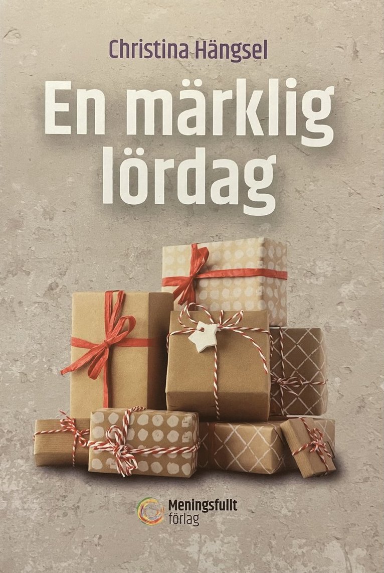 Christina Hängsel - En märklig lördag, Inbunden