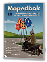 bokomslag Mopedbok för utbildning till AM-körkort och förare av långsamt gående fordon
