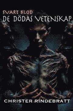 bokomslag Svart blod : de dödas vetenskap