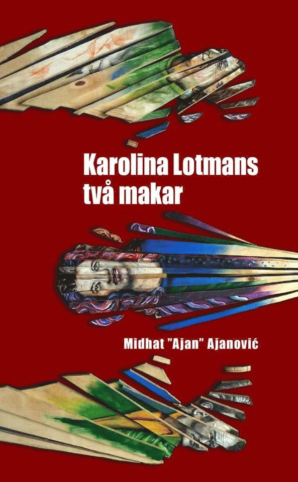 Karolina Lotmans två makar 1