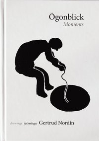 bokomslag Ögonblick, Moments, drawings teckningar