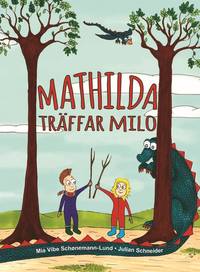 bokomslag Mathilda träffar Milo