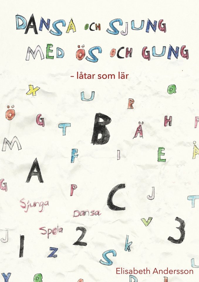 Dansa och sjung med ös och gung : låtar som lär 1