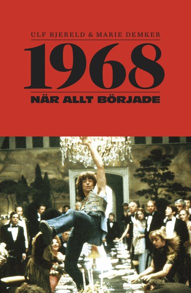 Ulf Bjereld, Marie Demker - 1968 : när allt började, Pocket