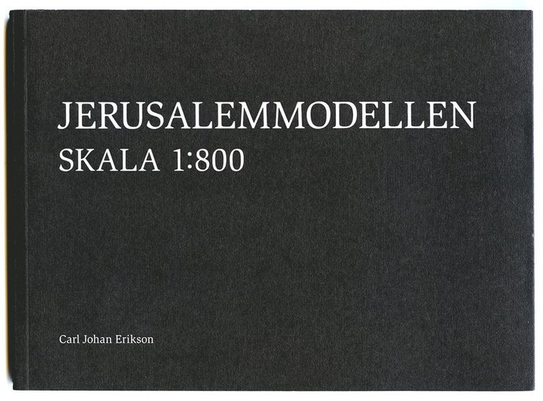Jerusalemmodellen, skala 1:800 1