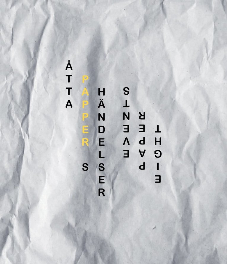 Karl-Johan Stigmark - Åtta pappershändelser, Inbunden