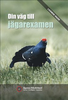 bokomslag Din väg till jägarexamen