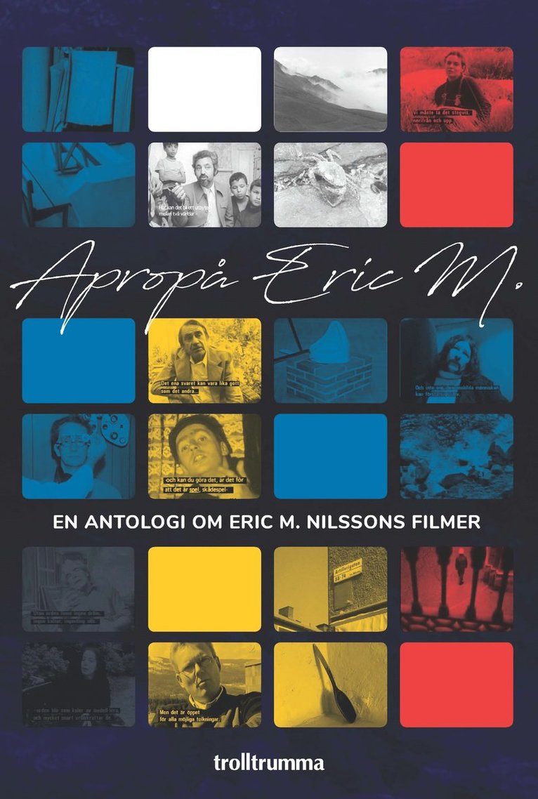 Apropå Eric M. En antologi om Eric M. Nilssons filmer 1