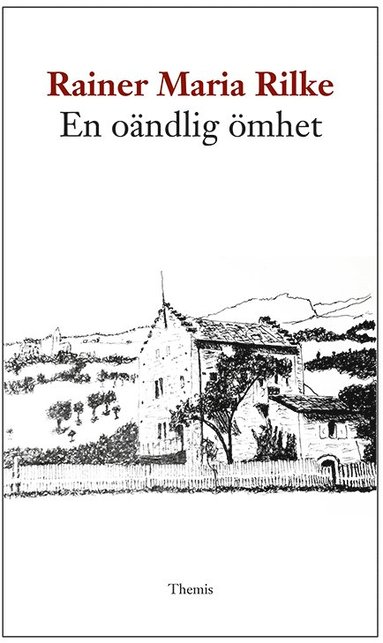 bokomslag En oändlig ömhet : de franska dikterna