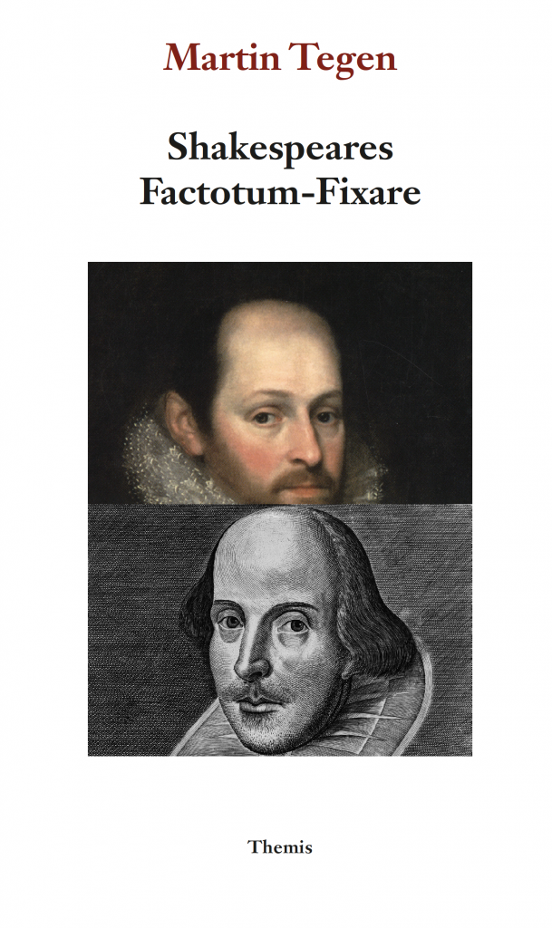 Shakespeares Factotum - Fixare : Stratford-mannen och Fortunatus Infoelix 1