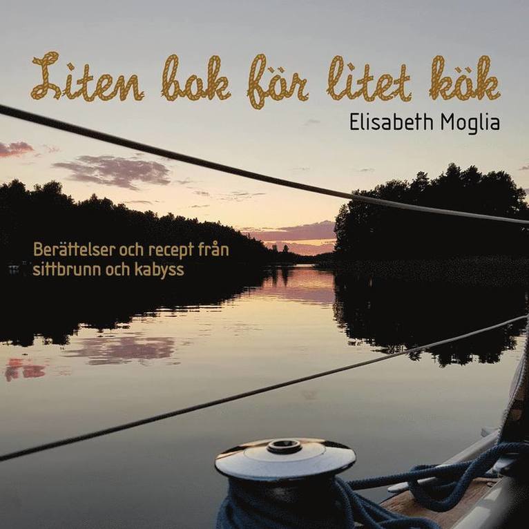 Elisabeth Moglia - Liten bok för litet kök, Häftad