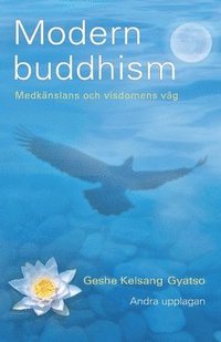 bokomslag Modern buddhism : medkänslans och visdomens väg
