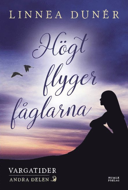 Högt flyger fåglarna 1