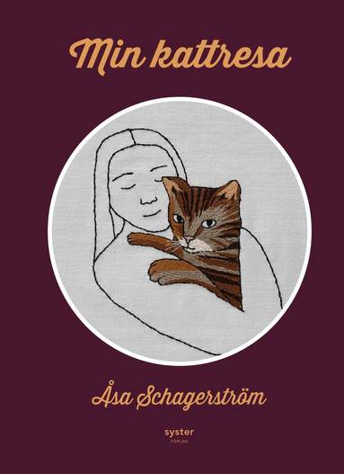 Åsa Schagerström - Min kattresa, Inbunden