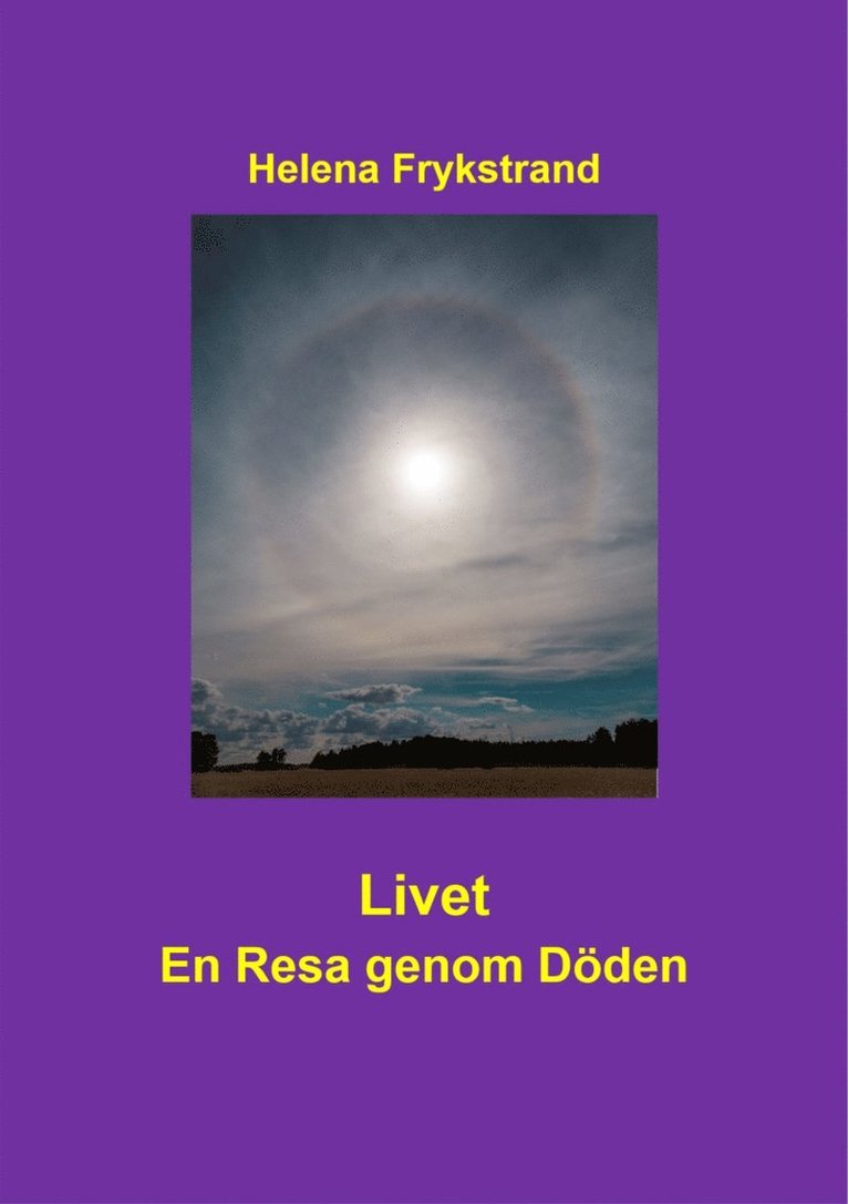 Livet : en resa genom döden