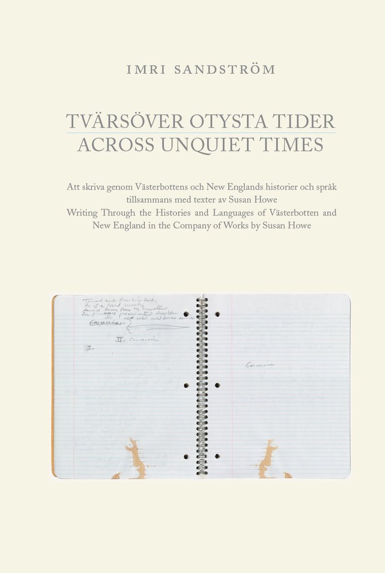 Tvärsöver otysta tider / Across Unquiet Times 1