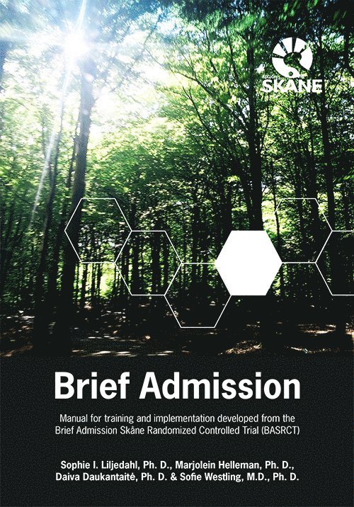 Sofie Westling, Sophie I. Liljedahl, Marjolein Helleman, Daiva Daukantaité - Brief Admission, Häftad
