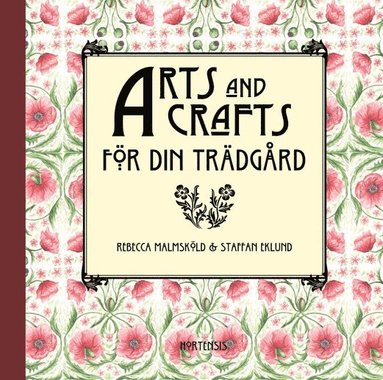 bokomslag Arts and Crafts för din trädgård