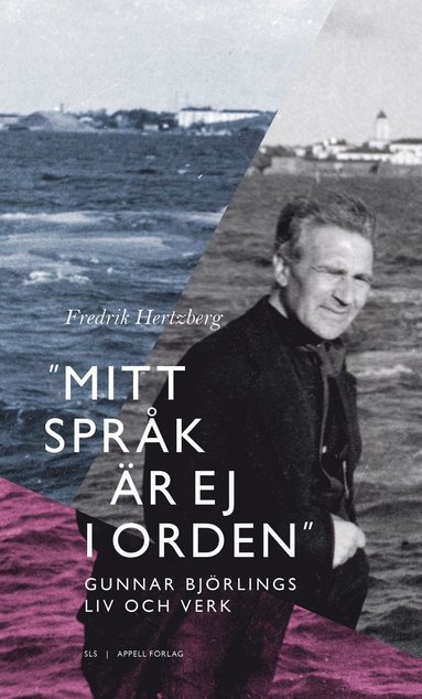 bokomslag "Mitt språk är ej i orden" : Gunnar Björlings liv och verk