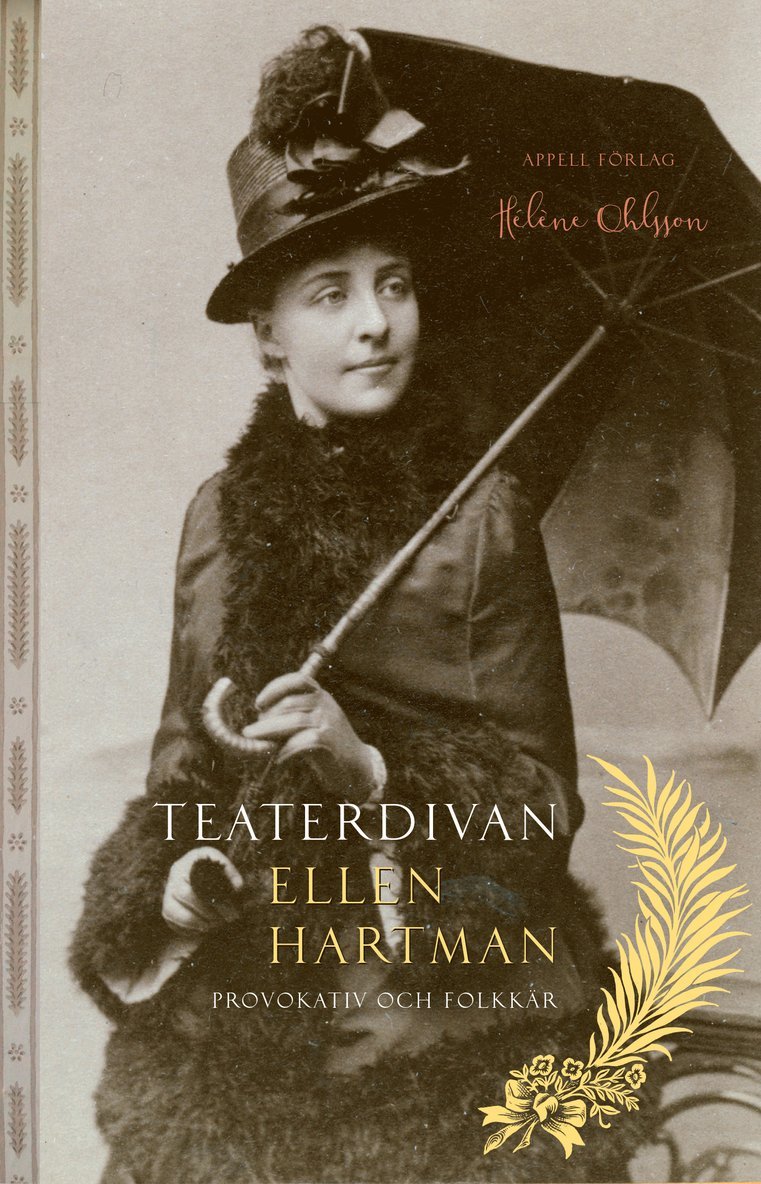 Hélène Ohlsson - Teaterdivan Ellen Hartman, Inbunden