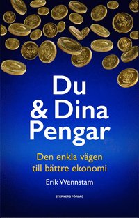 bokomslag Du & Dina Pengar : Den enkla vägen till bättre ekonomi