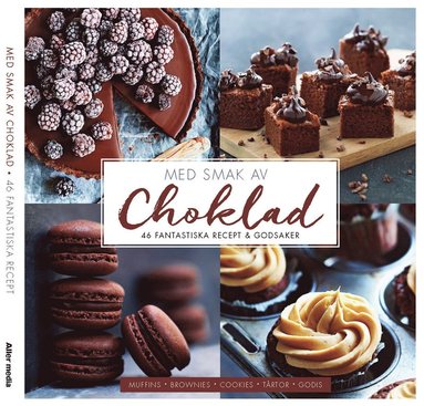 bokomslag Med smak av choklad : 46 fantastiska recept