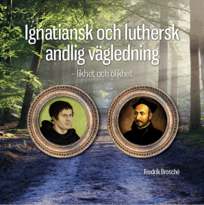 Fredrik Brosché - Ignatiansk och luthersk andlig vägledning - likhet och olikhet, Häftad