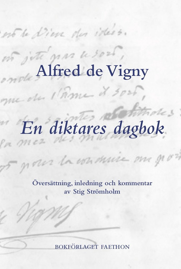 Alfred de Vigny - En diktares dagbok, Inbunden