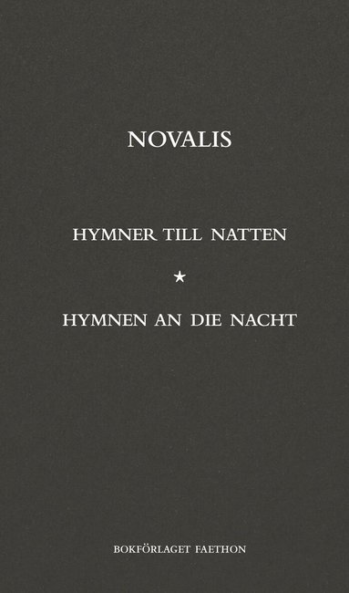 Novalis - Hymner till natten / Hymnen an die nacht, Häftad