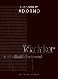 bokomslag Mahler : en musikalisk fysionomi