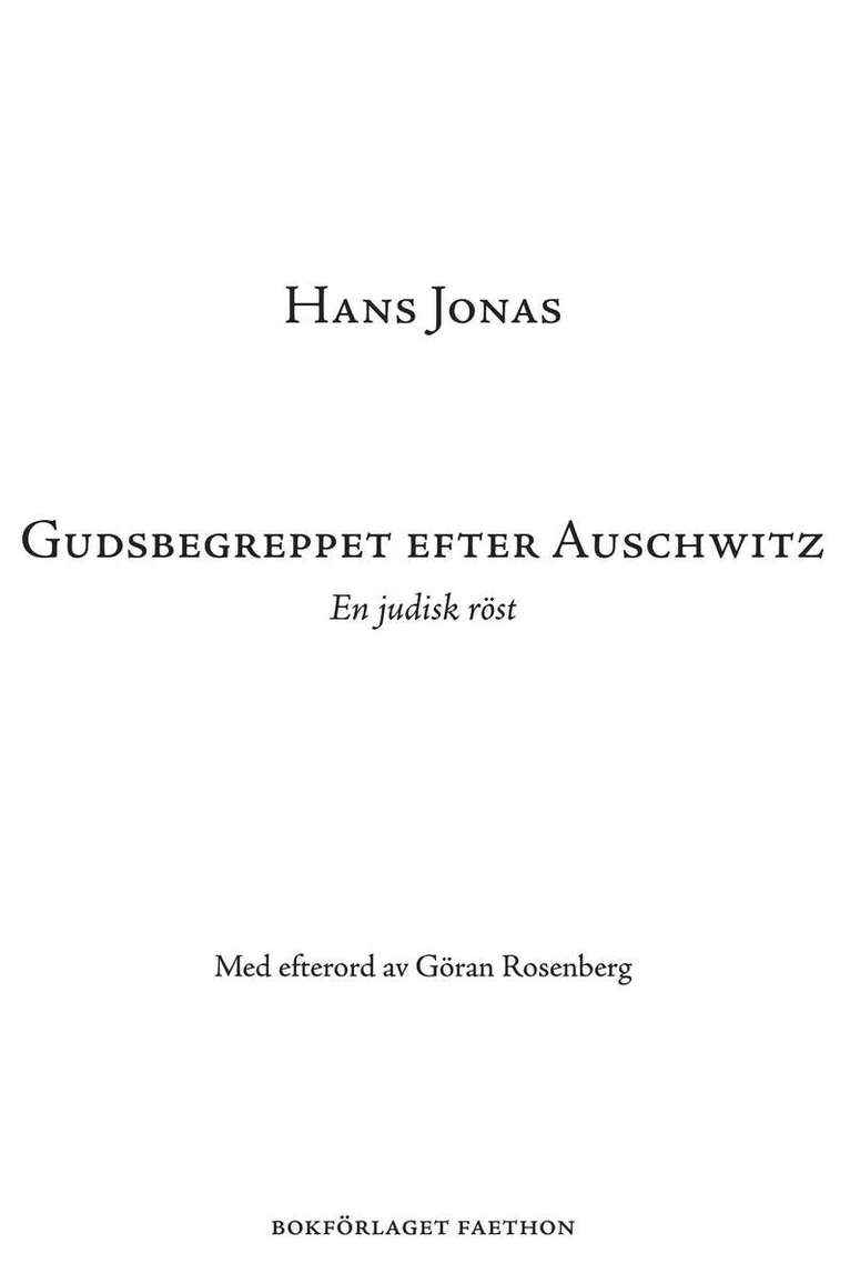 Hans Jonas, Göran Rosenberg - Gudsbegreppet efter Auschwitz : En judisk röst, Häftad