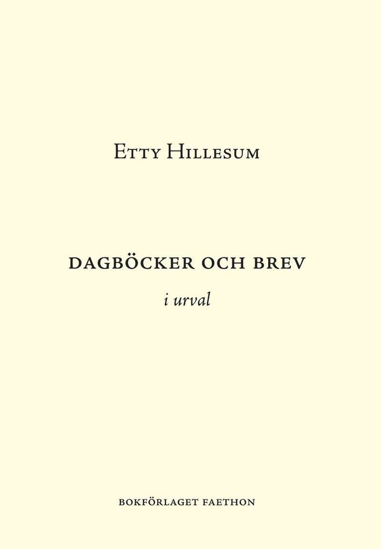 Dagböcker och brev i urval