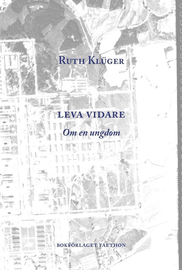 Leva vidare : om en ungdom 1