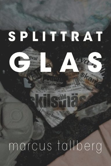 bokomslag Splittrat Glas