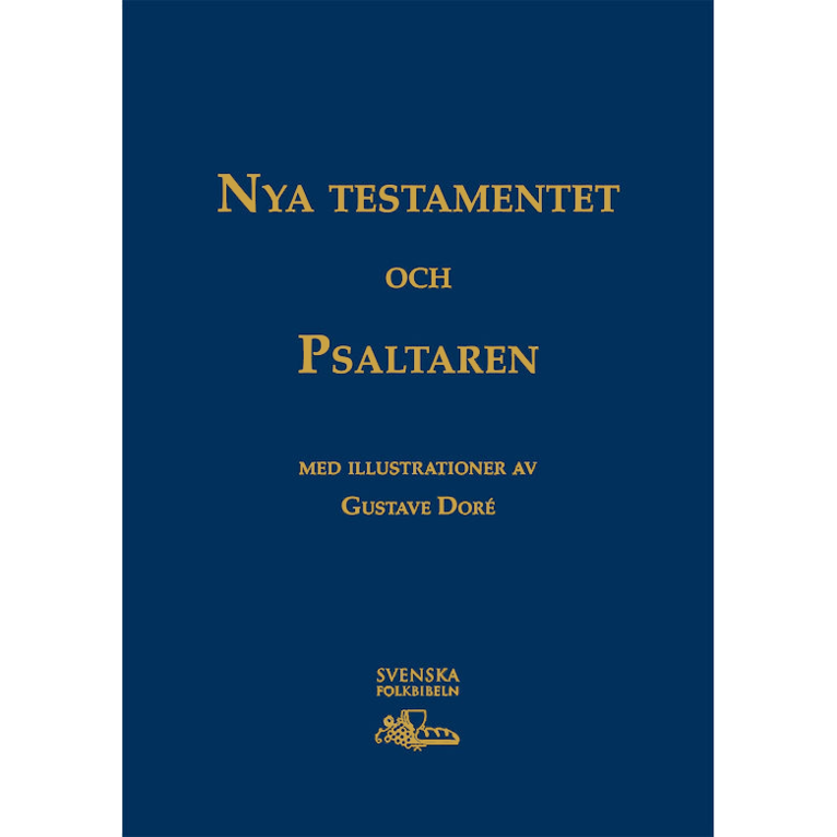 Stiftelsen Svenska Folkbibeln - Storstilsbibeln NT & Psaltaren i Guldsnitt, Inbunden