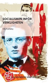 bokomslag Socialismen inför verkligheten : studier över socialdemokratisk åskådning och nutidspolitik