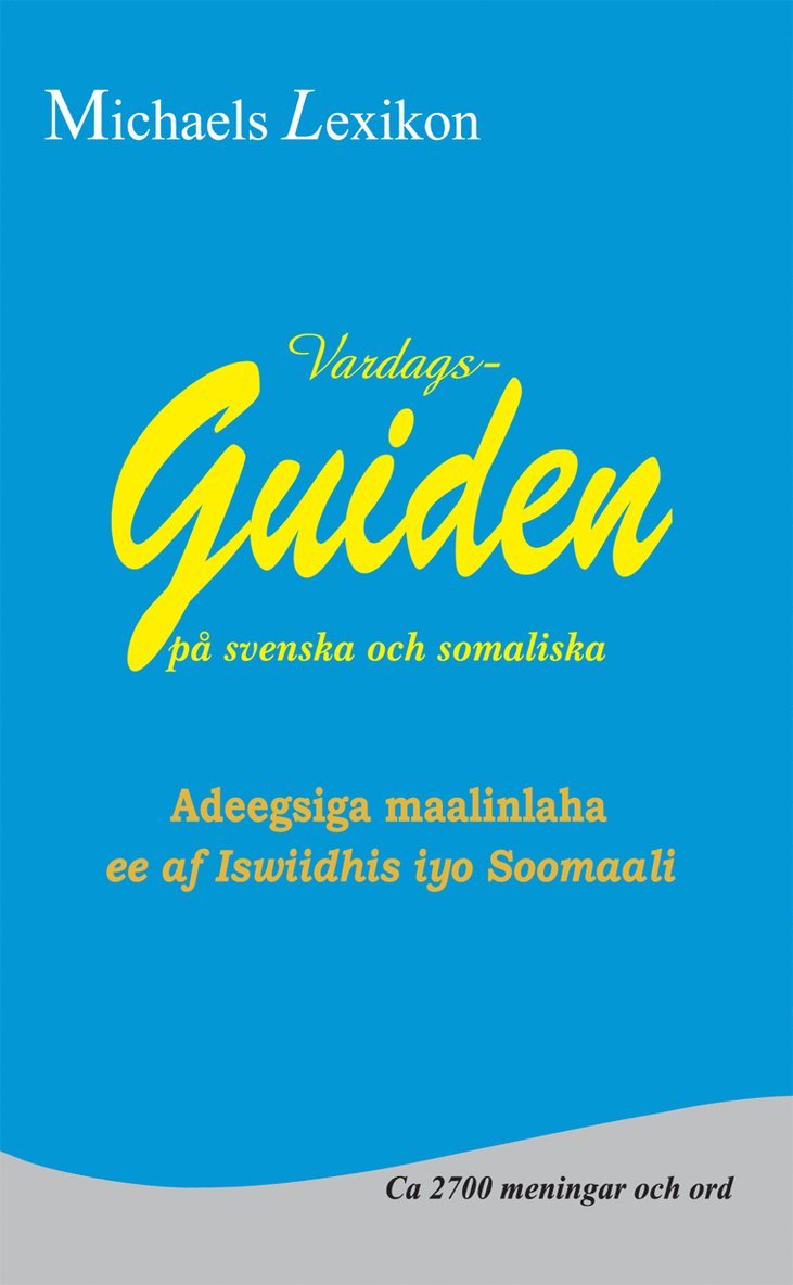 Vardagsguiden på svenska och somaliska 1