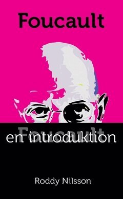 Roddy Nilsson - Foucault : en introduktion, Häftad
