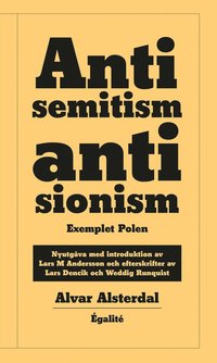 bokomslag Antisemitism, antisionism : exemplet Polen