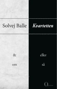 Kvartetten &, eller, om, så