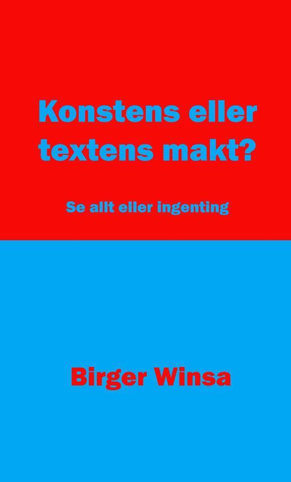 Konstens eller textens makt? : se allt eller ingenting 1