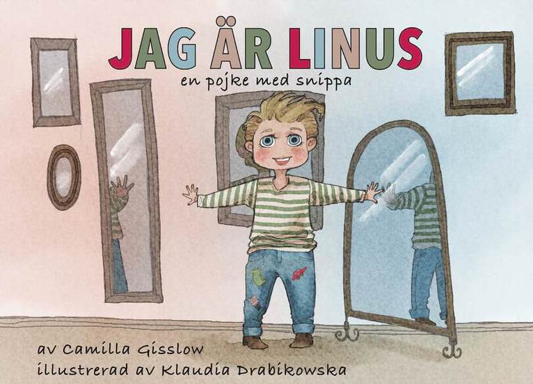 Jag är Linus : en pojke med snippa 1