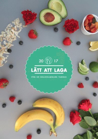 Emma Thuresson, Sofie Herou Löf, Linn Tengblad, Maja Kööhler, Maja Larsson - Lätt Att Laga, Häftad
