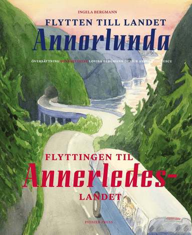 Ingela Bergmann - Flytten till landet annorlunda / Flyttingen til Annerledeslandet, Häftad